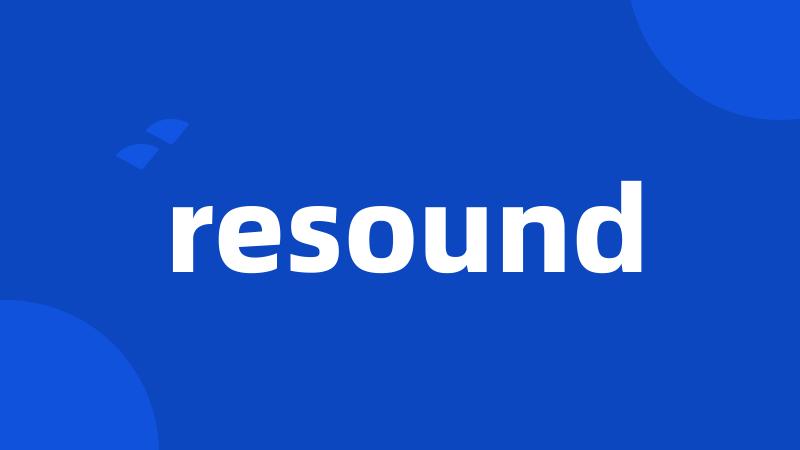 resound