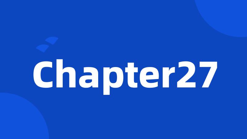 Chapter27