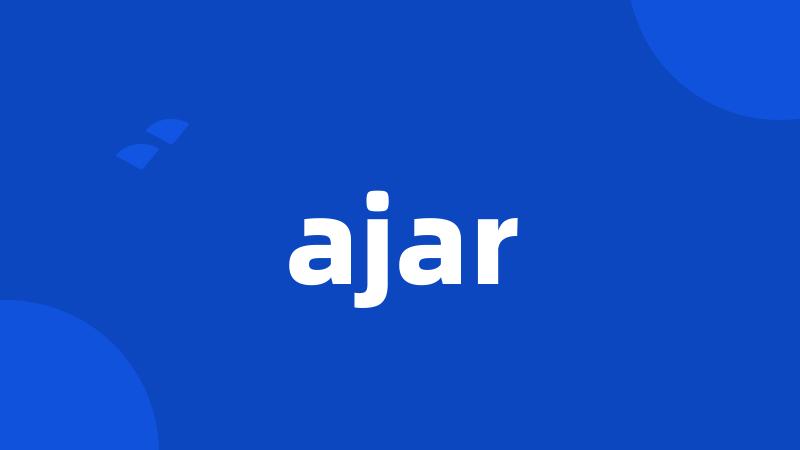 ajar