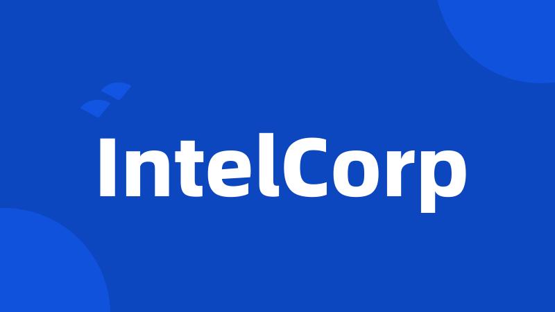 IntelCorp