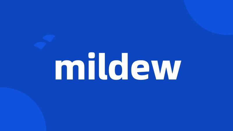 mildew