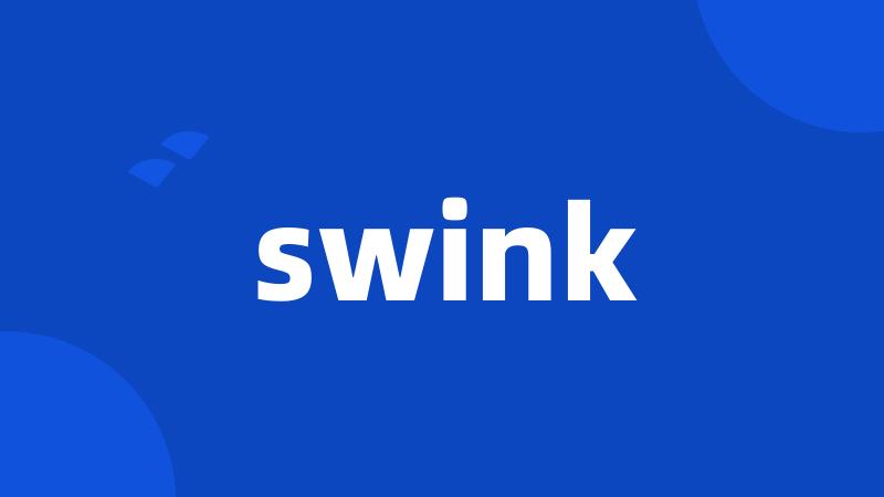 swink