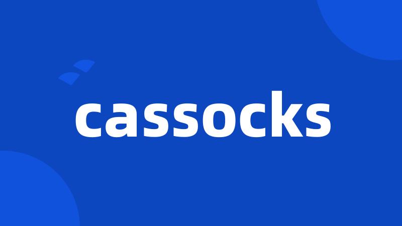 cassocks