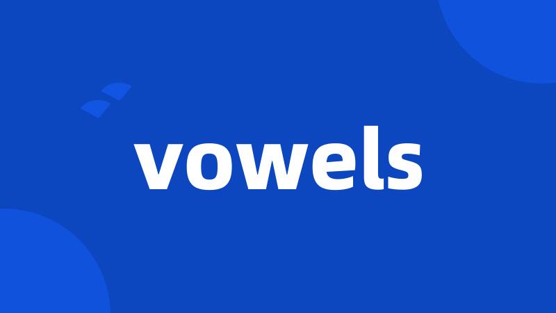 vowels