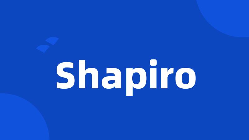 Shapiro