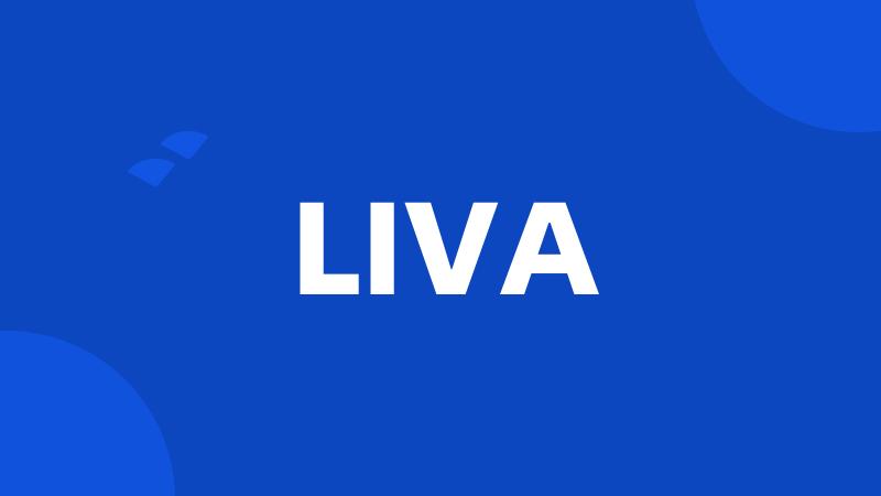 LIVA