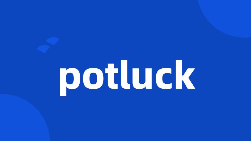 potluck