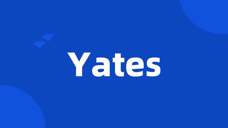 Yates