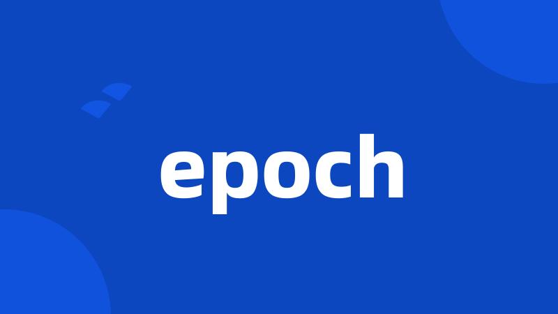 epoch