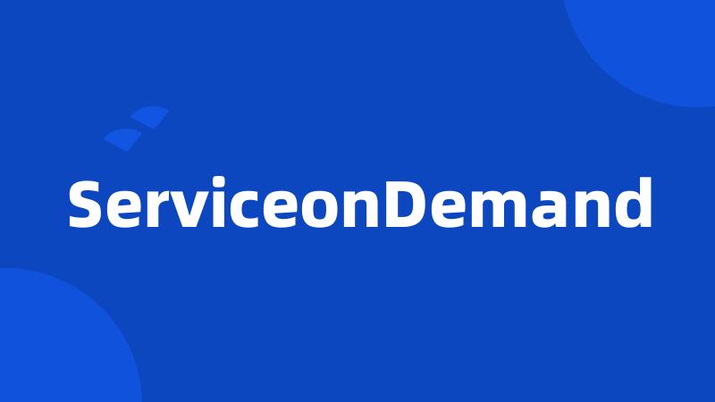 ServiceonDemand