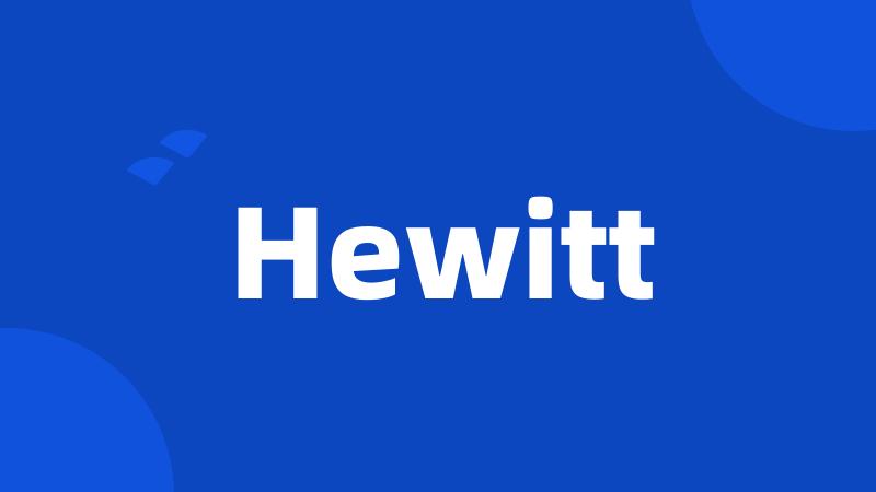 Hewitt