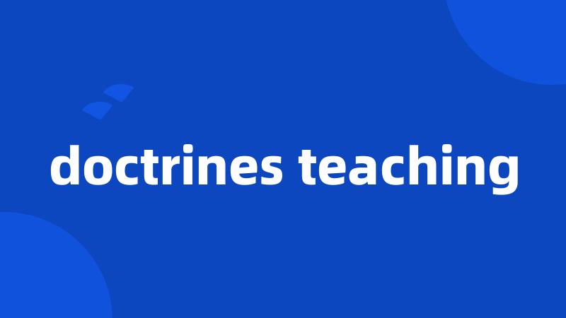 doctrines teaching