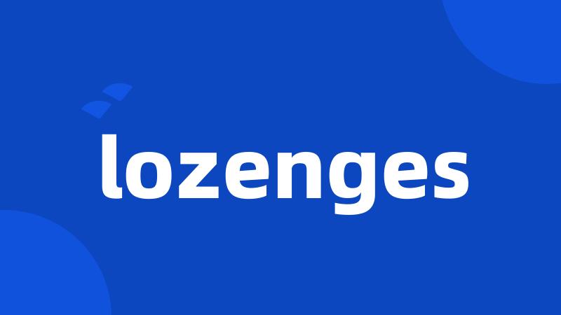 lozenges