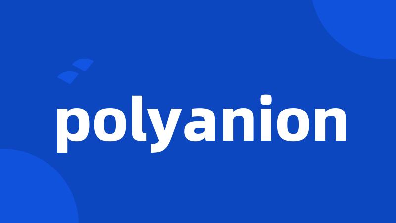 polyanion