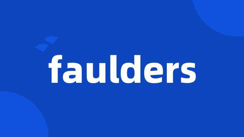 faulders