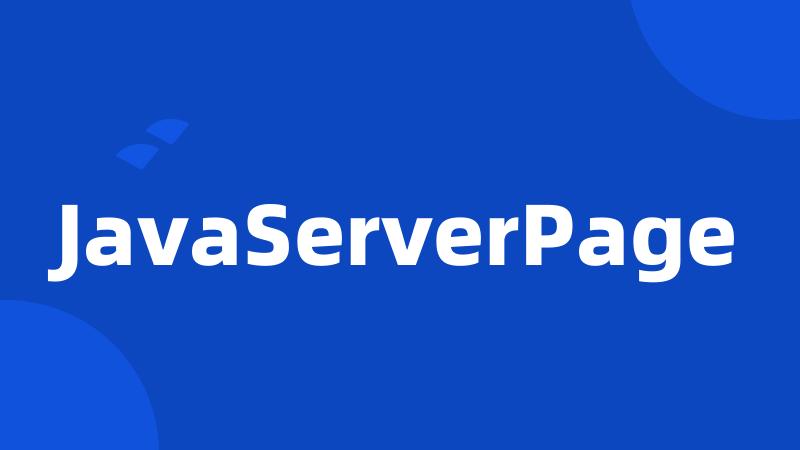 JavaServerPage
