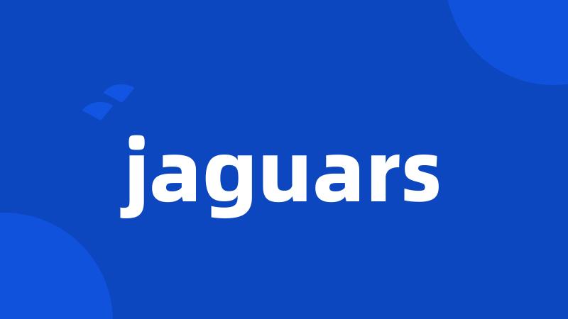 jaguars