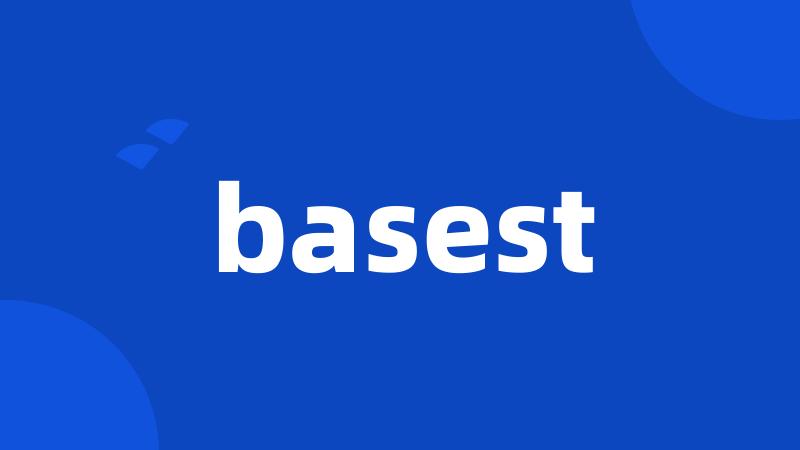 basest