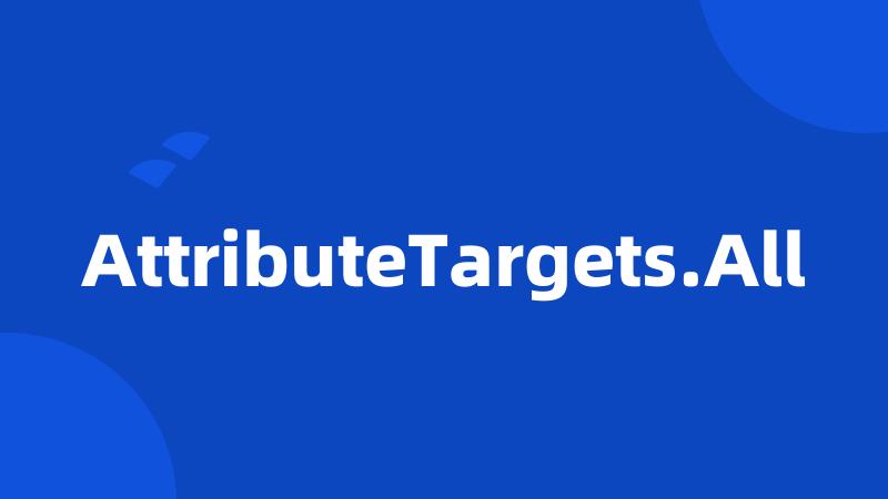 AttributeTargets.All