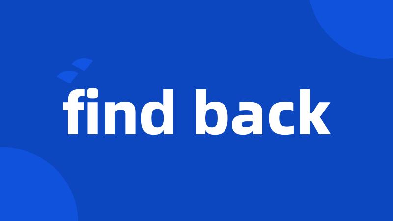 find back