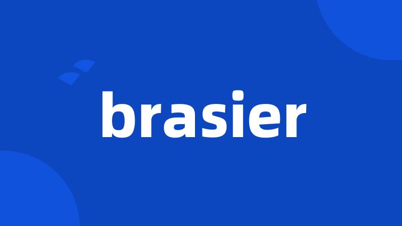 brasier