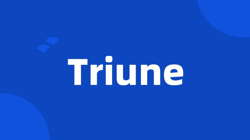 Triune