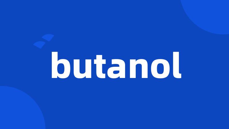 butanol