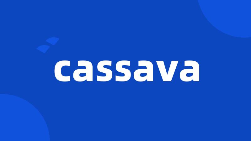 cassava