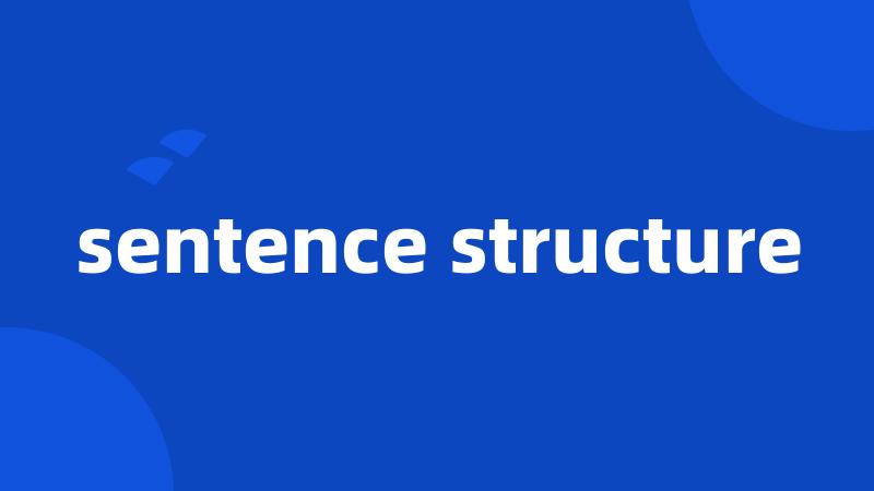 sentence structure