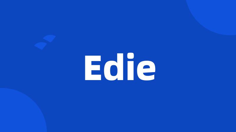 Edie