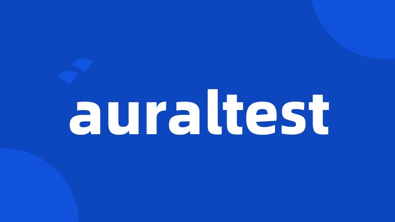 auraltest