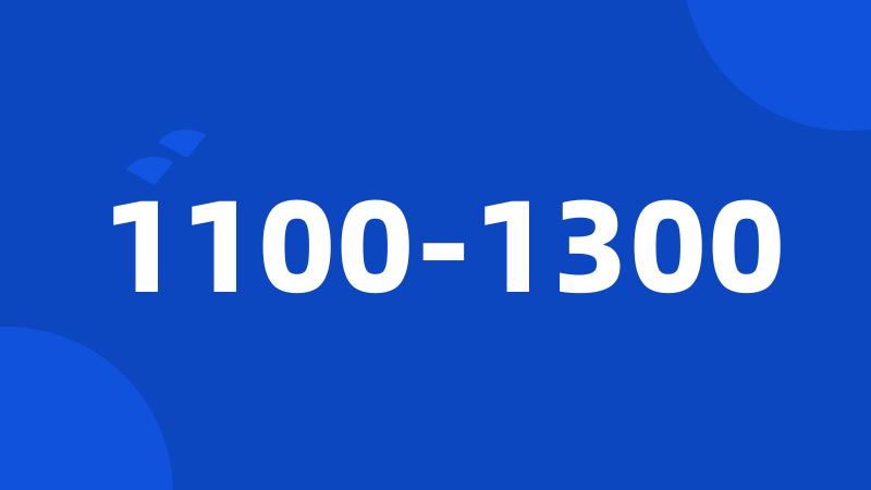 1100-1300