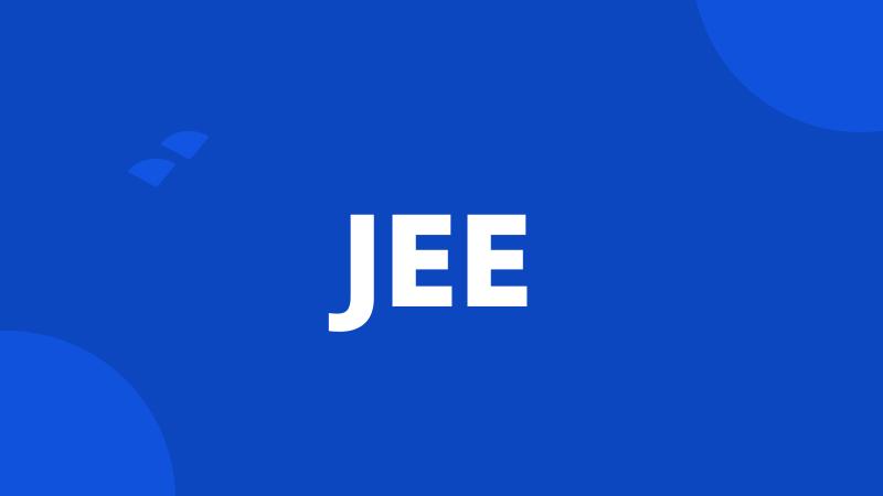 JEE