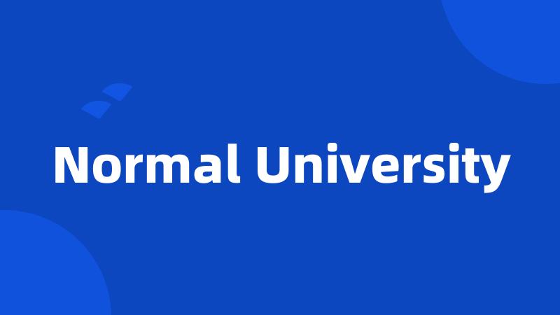 Normal University