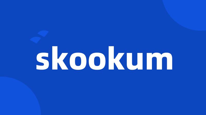 skookum