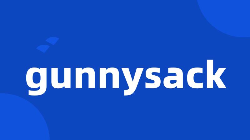 gunnysack