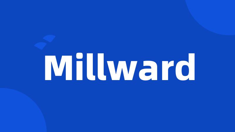 Millward