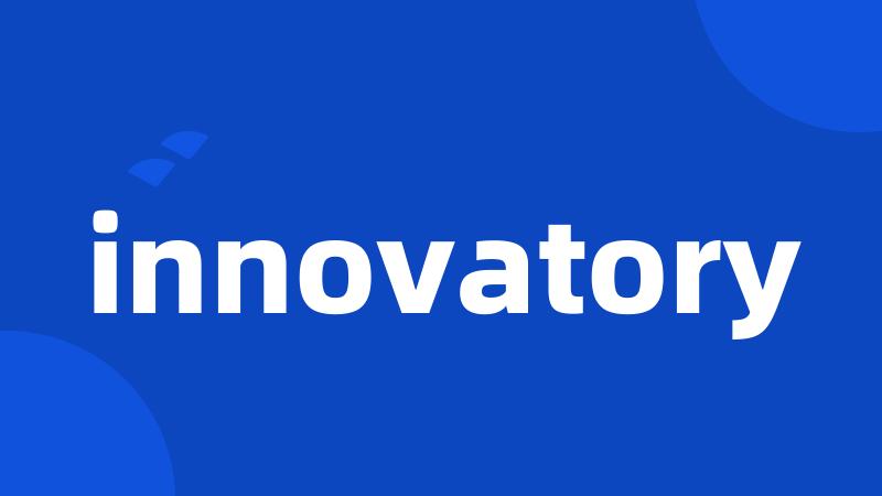 innovatory