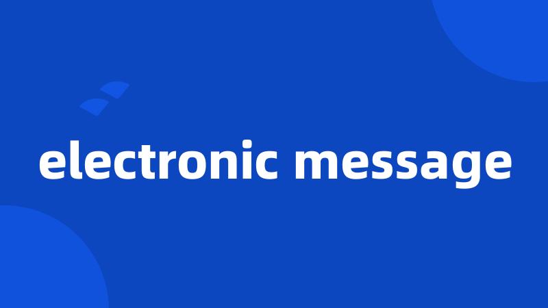 electronic message