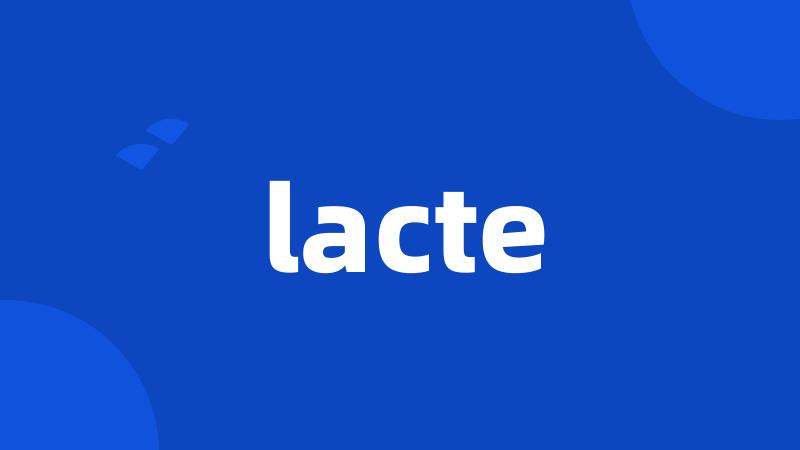 lacte