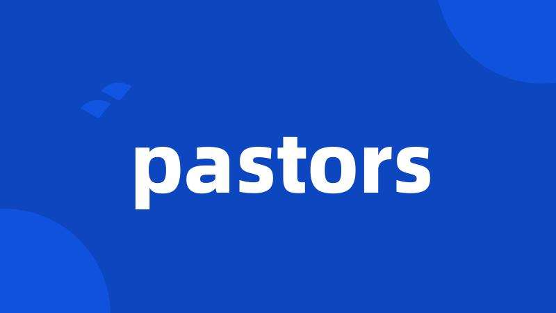 pastors