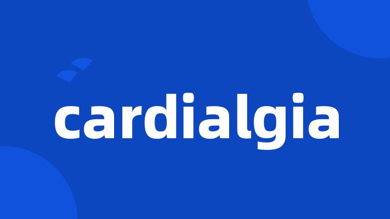 cardialgia