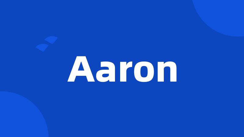 Aaron