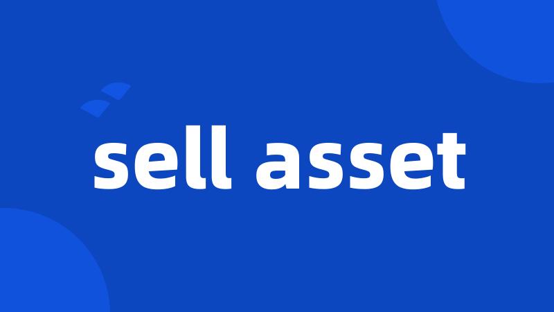 sell asset