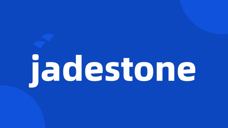 jadestone