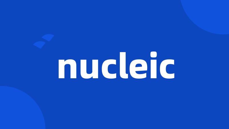 nucleic