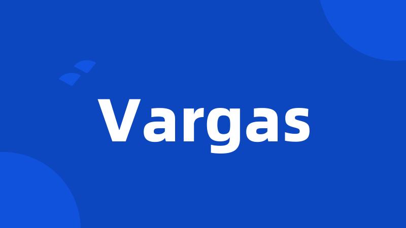 Vargas