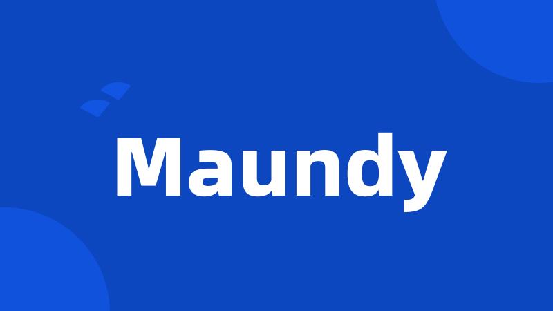 Maundy