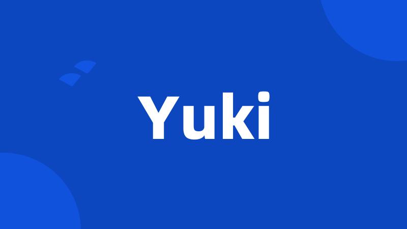 Yuki