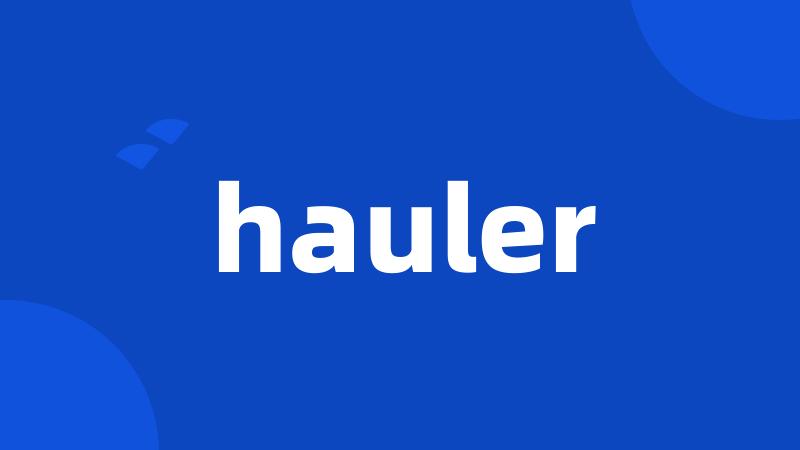 hauler